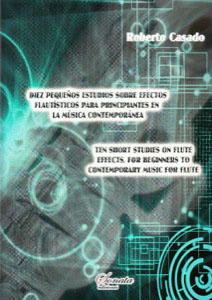 Diez Pequeños Estudios Sobre Efectos Flautísticos para Principiantes en la Música