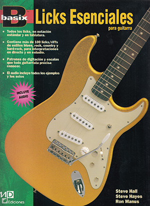 Basix. Licks Esenciales para Guitarra +